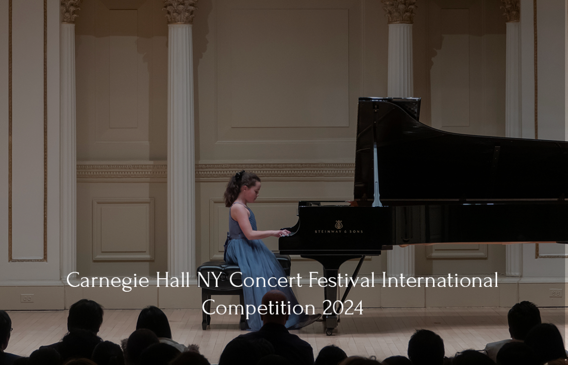 Carnegie Hall NY Concert Festival International Competition 2024