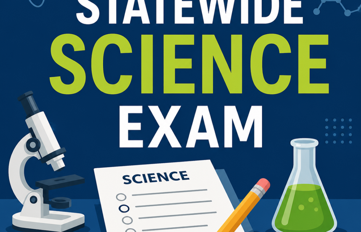 Statewide Science Exam